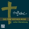 Die Bibel: Die fnf Bcher Mose