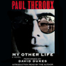 My Other Life: A Novel