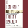 In Retrospect: The Tragedy and Lessons of Vietnam