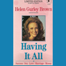 Having It All: Love, Success, Money Even If You're Starting with Nothing