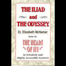 The Heart of It: The Iliad and The Odyssey