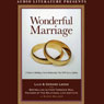 Wonderful Marriage: A Guide to Building a Great Relationship That Will Last a Lifetime