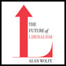 The Future of Liberalism