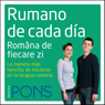 Rumano de cada da [Everyday Rumanian]: La manera ms sencilla de iniciarse en la lengua rumana