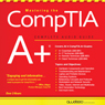 Mastering the CompTIA A+: Complete Audio Guide