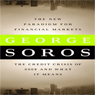 The New Paradigm for Financial Markets: The Credit Crisis of 2008 and What It Means