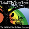 The Girl Who Tried to Please Everyone: Tales from the Magic Tree