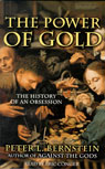 The Power of Gold: The History of an Obsession