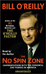 The No Spin Zone: Confrontations with the Powerful and Famous in America