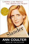 Slander: Liberal Lies About the American Right