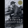 The Rise of Theodore Roosevelt