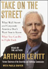 Take on the Street: What Wall Street and Corporate America Don't Want You to Know