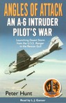 Angles of Attack: An A-6 Intruder Pilot's War