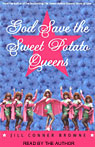 God Save the Sweet Potato Queens
