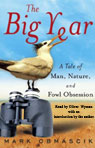 The Big Year: A Tale of Man, Nature, and Fowl Obsession