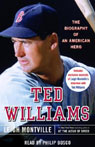 Ted Williams: The Biography of an American Hero