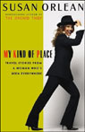 My Kind of Place: Travel Stories from a Woman Who's Been Everywhere