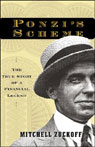 Ponzi's Scheme: The True Story of a Financial Legend
