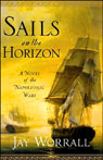 Sails on the Horizon: A Novel of the Napoleonic Wars