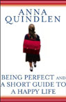 Being Perfect & A Short Guide to a Happy Life