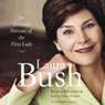 Laura Bush: An Intimate Portrait of the First Lady