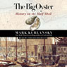 The Big Oyster: History on the Half Shell