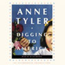 Digging to America: A Novel