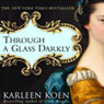 Through a Glass Darkly