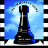 The Immortal Game: A History of Chess