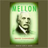Mellon: An American Life