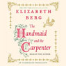 The Handmaid and the Carpenter