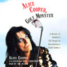 Alice Cooper, Golf Monster: A Rock 'n' Roller's 12 Steps to Becoming a Golf Addict