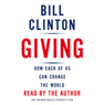 Giving: How Each of Us Can Change the World