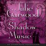 Shadow Music: A Novel