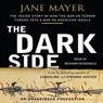 The Dark Side: The Inside Story of How The War on Terror Turned into a War on American Ideals