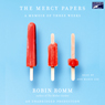 The Mercy Papers: A Memoir of Three Weeks