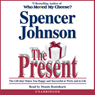 The Present: Enjoying Your Work and Life in Changing Times