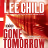 Gone Tomorrow: A Jack Reacher Novel