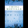 The City & The City