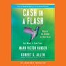 Cash in a Flash: Fast Money in Slow Times