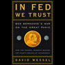 In Fed We Trust: Ben Bernanke's War on the Great Panic