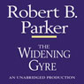 The Widening Gyre: A Spenser Novel