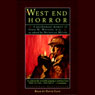 The West End Horror: A Posthumous Memoir of John H. Watson, M.D.