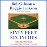 Sixty Feet, Six Inches: A Hall of Fame Pitcher and A Hall of Fame Hitter Talk about How the Game Is Played