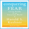 Conquering Fear: Living Boldly in an Uncertain World