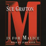 M Is for Malice: A Kinsey Millhone Mystery
