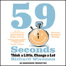 59 Seconds: Think a Little, Change a Lot