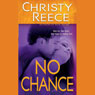 No Chance: A Last Chance Rescue Novel