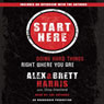 Start Here: Doing Hard Things Right Where You Are