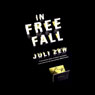 In Free Fall: A Novel